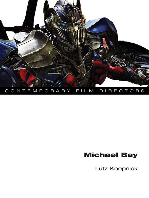 Title details for Michael Bay by Lutz Koepnick - Available
